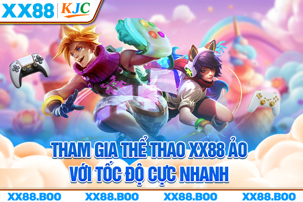 Tham gia thể thao XX88 ảo với tốc độ cực nhanh
